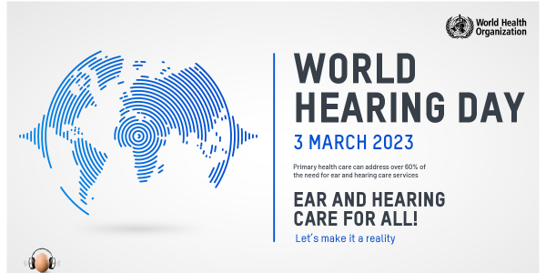 WHO World Hearing Day 2023